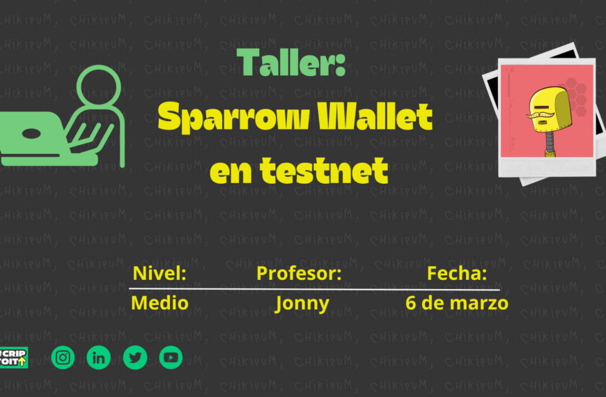 Taller: Sparrow Wallet en testnet